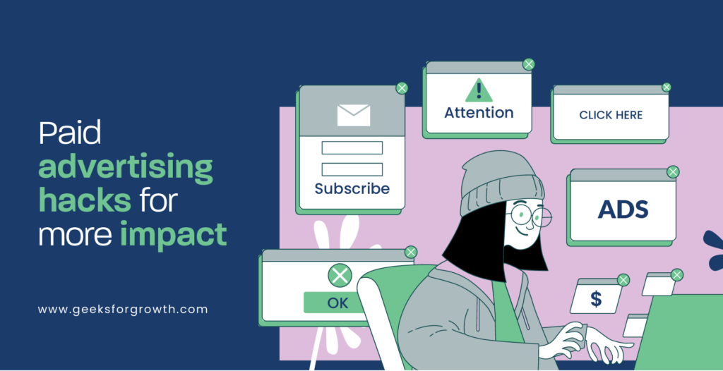Paid advertising hacks for more impact