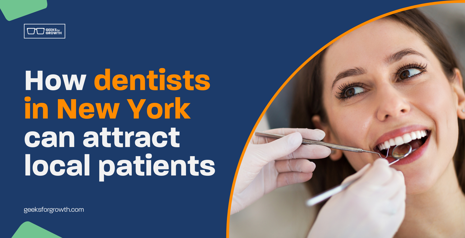 How dentists in New York can attract local patients