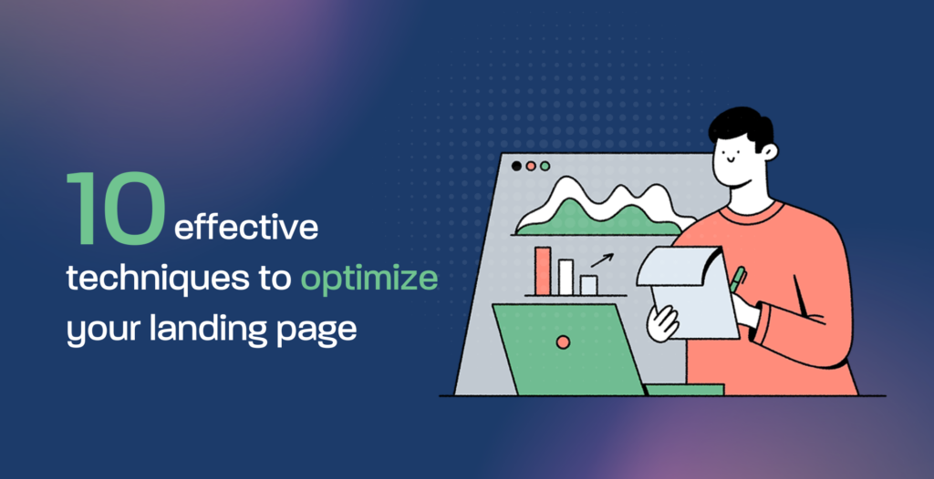 10 effective techniques to optimize your landing page