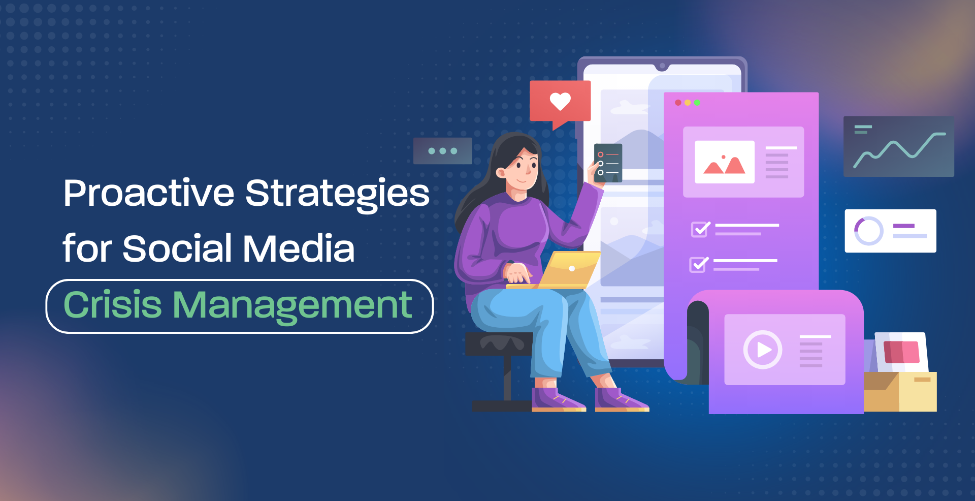 Proactive strategies for social media crisis management