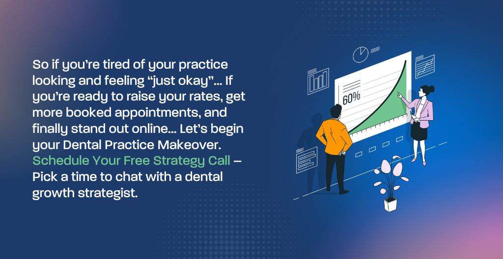 Dental practice makeover