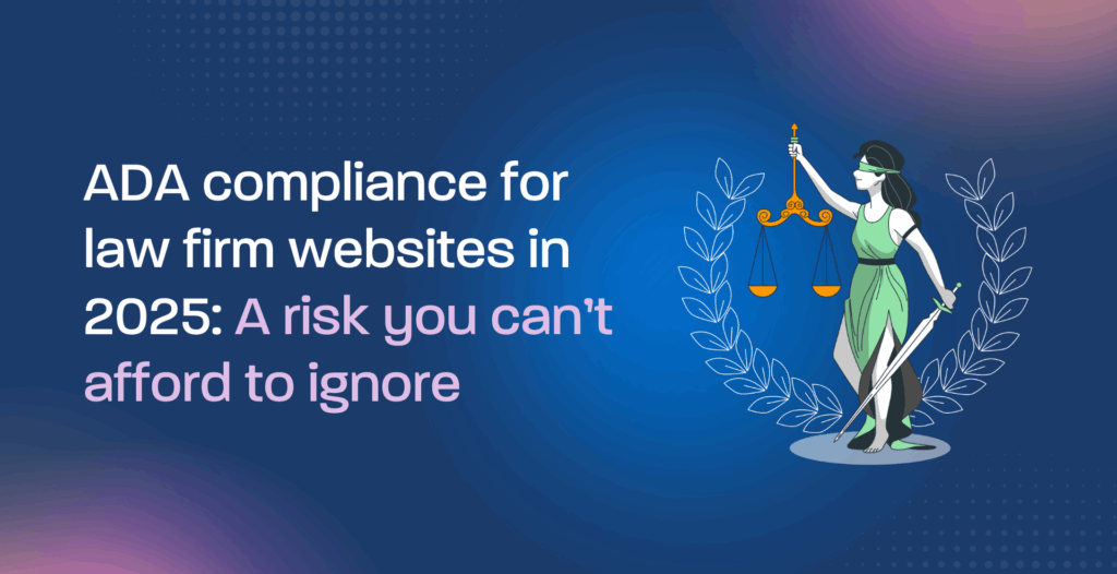 ADA Compliance for Law Firm Websites in 2025