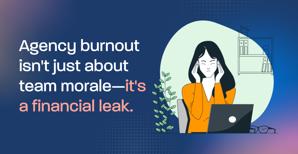 agency burnout