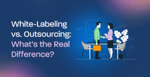 white‑label vs outsourcing