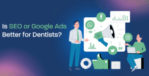 seo google ads dentists