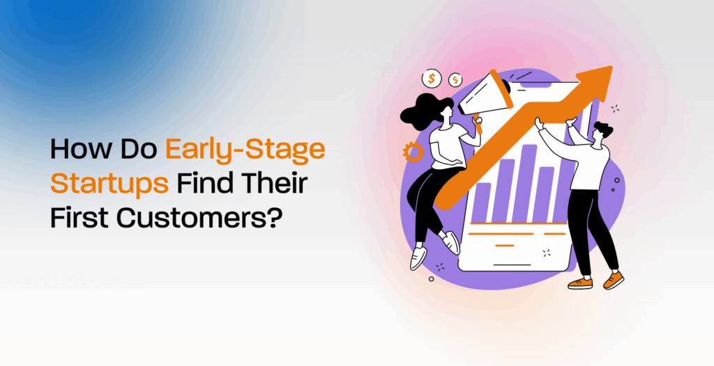 first customers startup