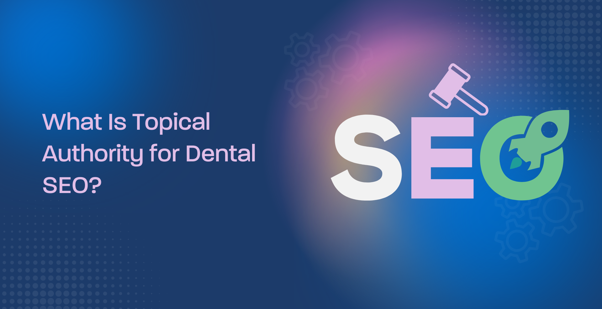 dental seo authority