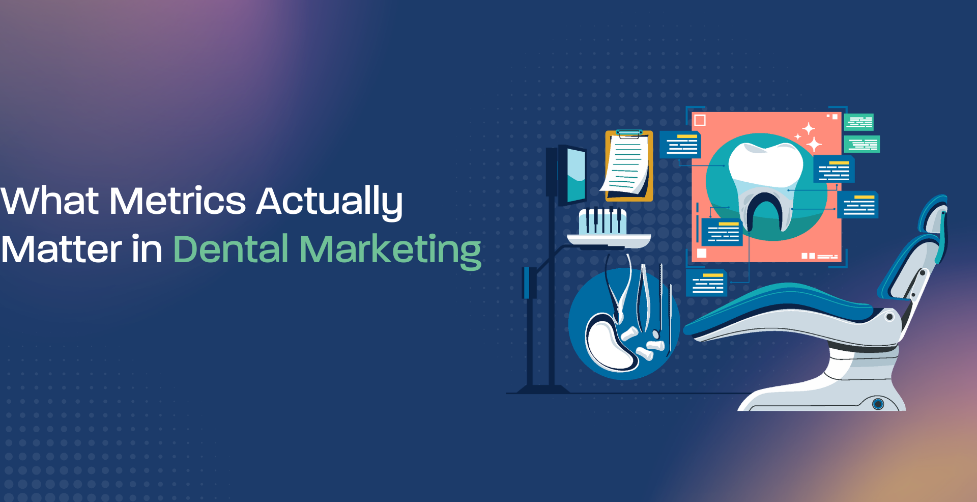 dental marketing metrics