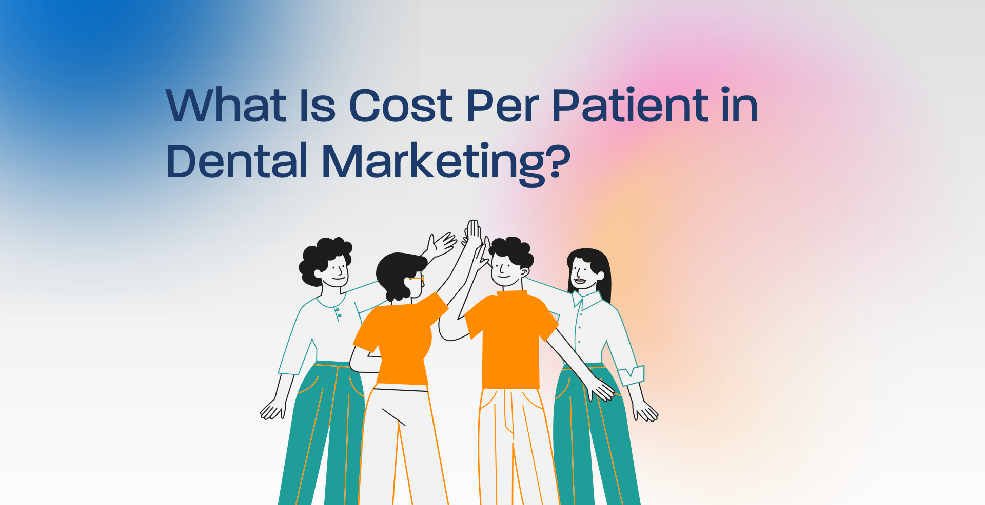 cost per patient dental marketing