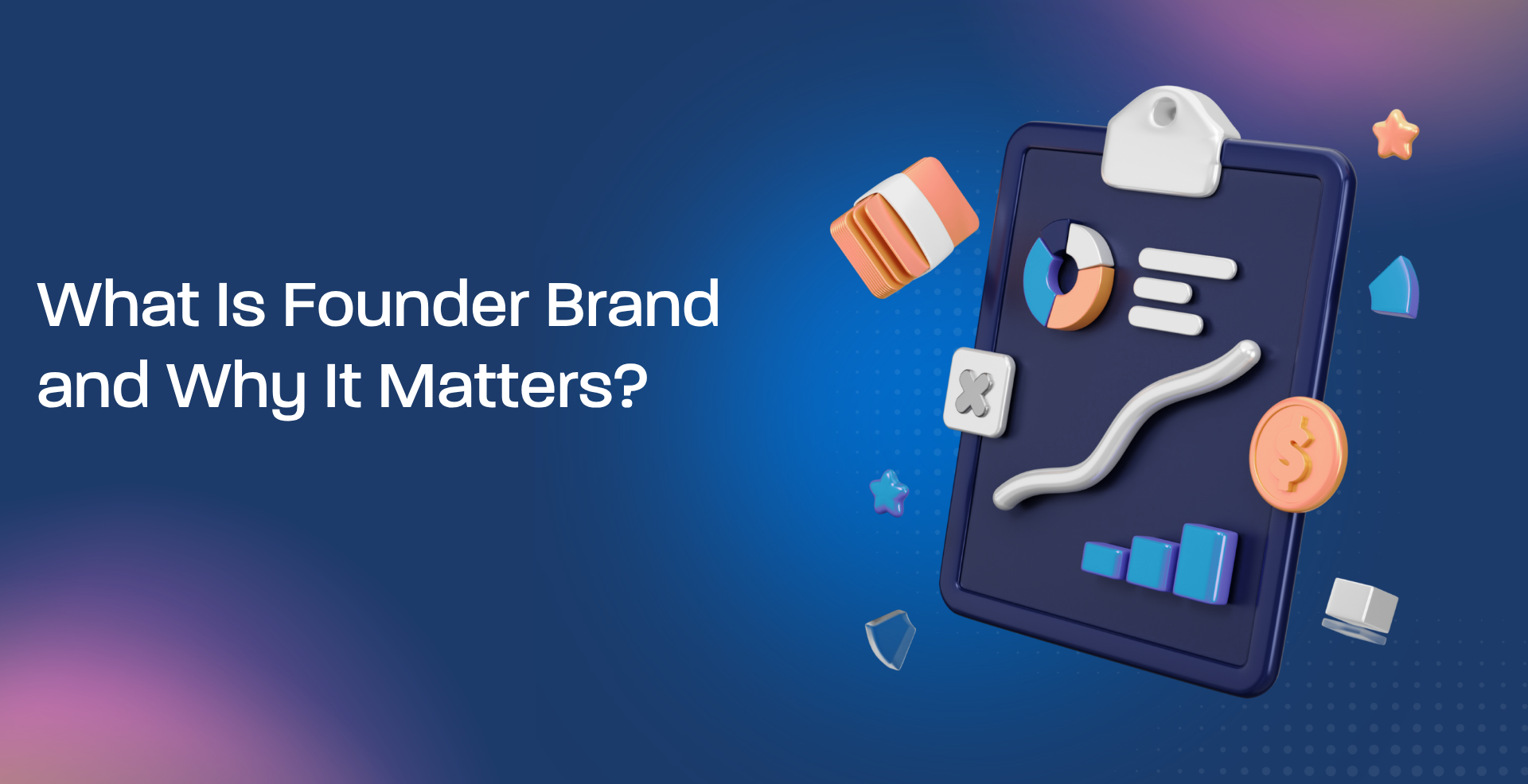 What Is Founder Brand and Why It Matters?