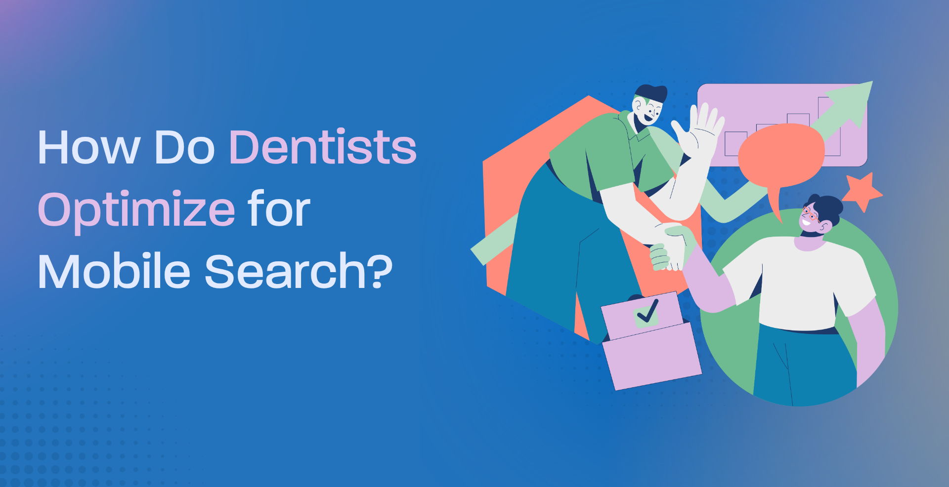 How Do Dentists Optimize for Mobile Search?