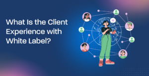 white label client experience