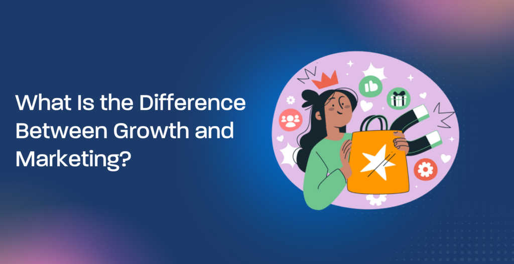 growth vs marketing startup