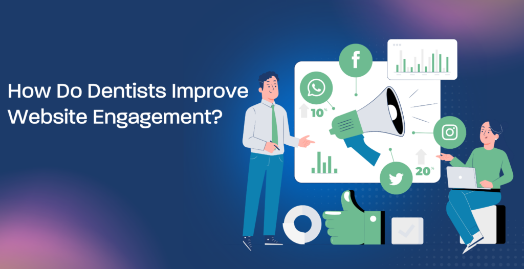 dental website engagement