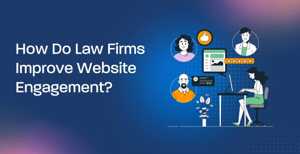 law firm website engagement