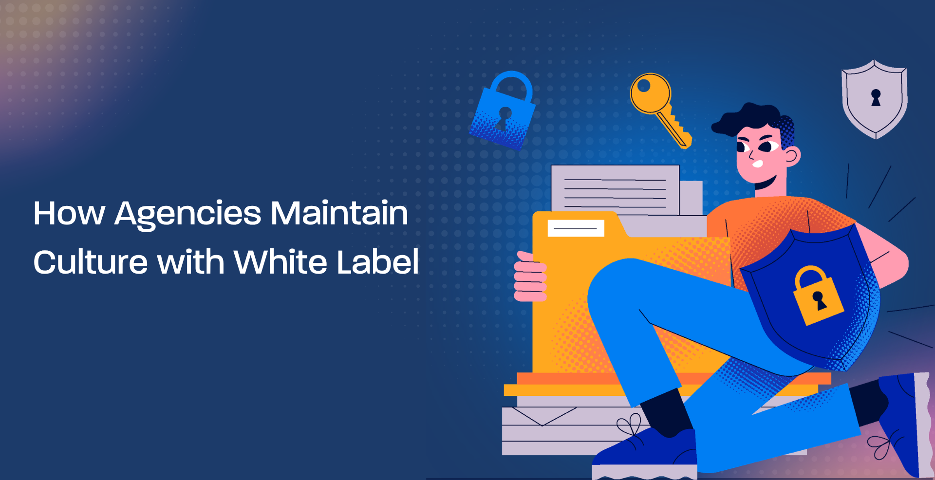 How Agencies Maintain Culture with White Label
