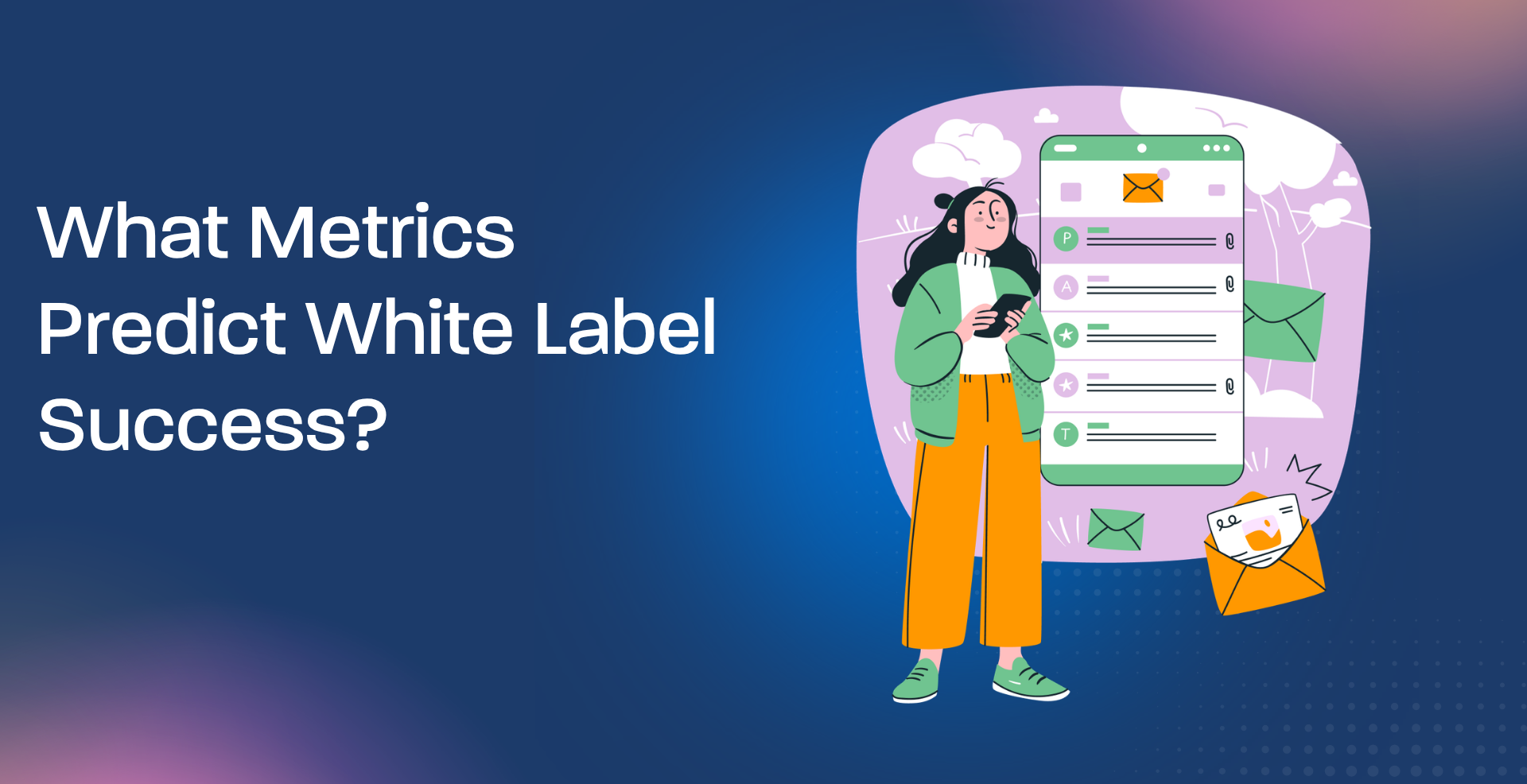 What Metrics Predict White Label Success?