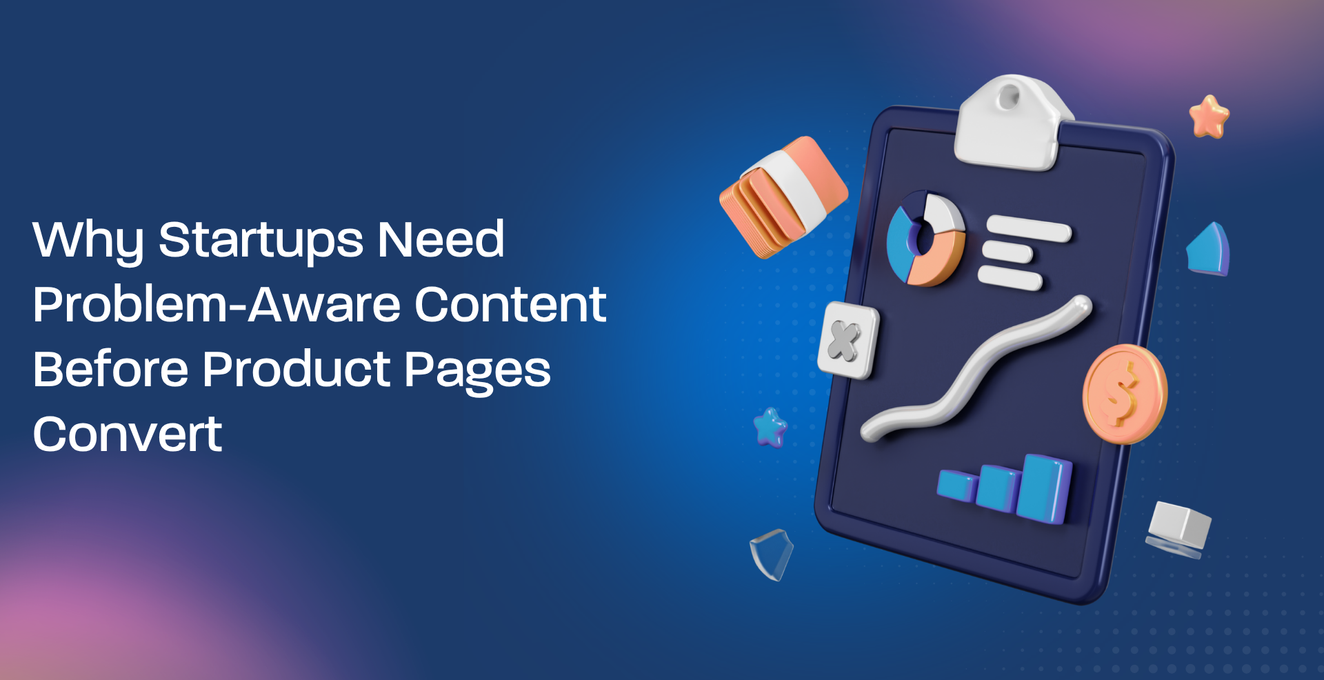 Why Startups Need Problem-Aware Content Before Product Pages Convert