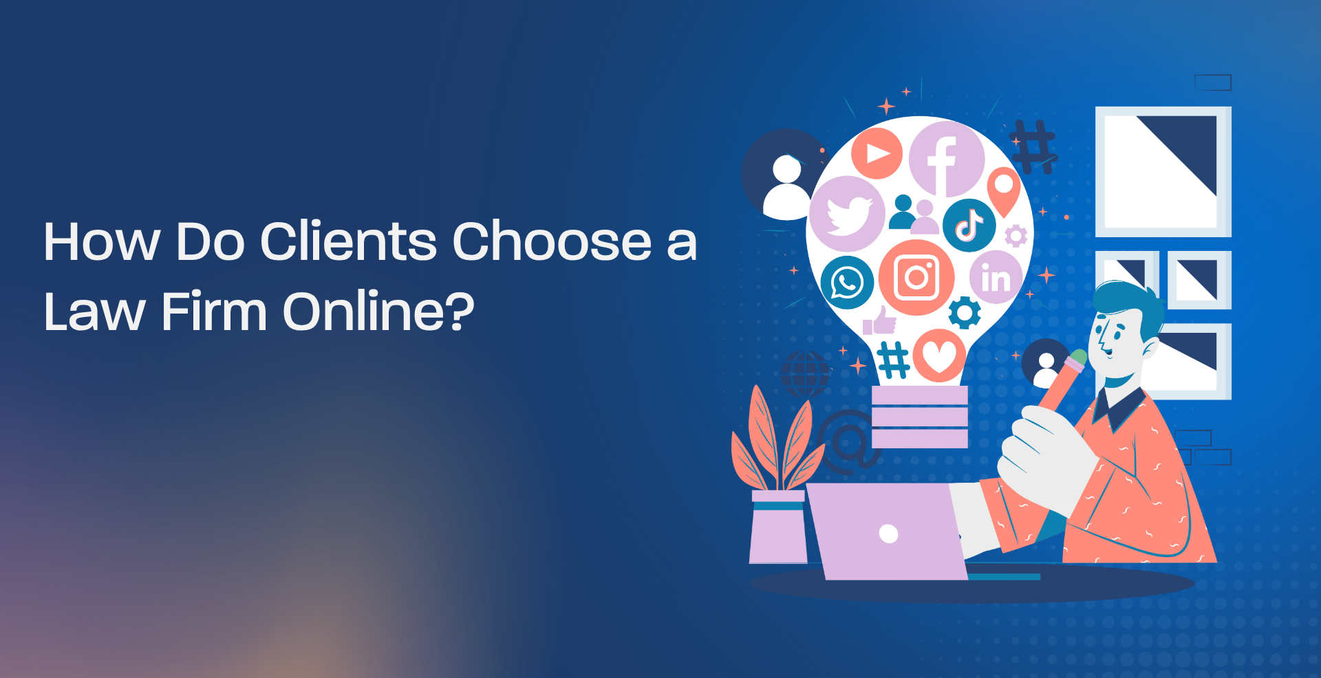 How Do Clients Choose a Law Firm Online?